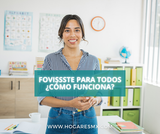FOVISSSTE para todos: ¿Qué es y cómo funciona?