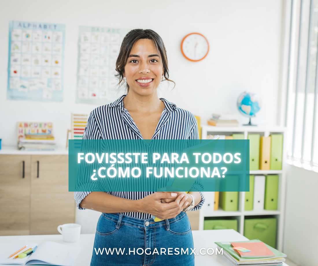 FOVISSSTE para todos: ¿Qué es y cómo funciona?